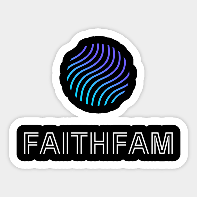 FAITHFAMVERSE - White Sticker by FULL TIMEOUT HEADQUARTERS